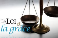 La loi et la grâce