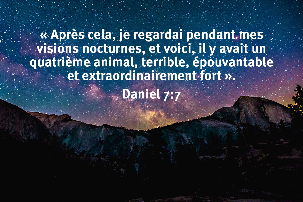 Daniel 7 : quatre animaux et une petite corne - Vie, Espoir et Verite