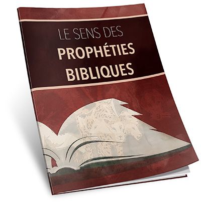 Le sens des prophéties bibliques