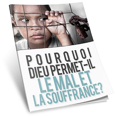 Pourquoi Dieu permet-il la souffrance ?