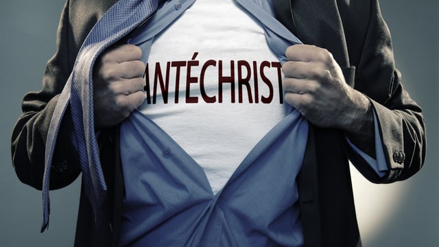 Reconnaîtrez-vous l’Antéchrist ?