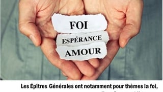 Les Épîtres Générales